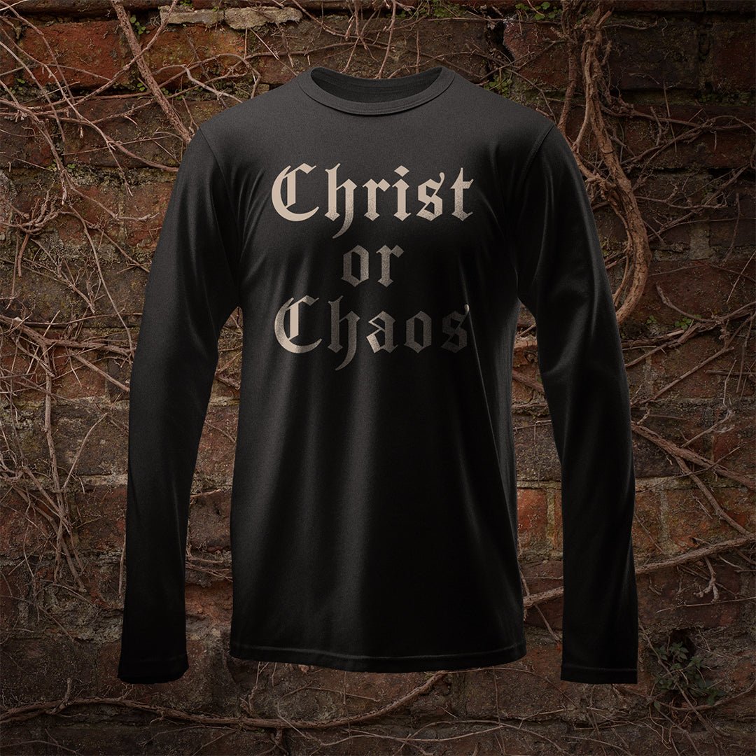 LS - Christ or Chaos - Long Sleeve Tee - The Reformed Sage - #reformed# - #reformed_gifts# - #christian_gifts#