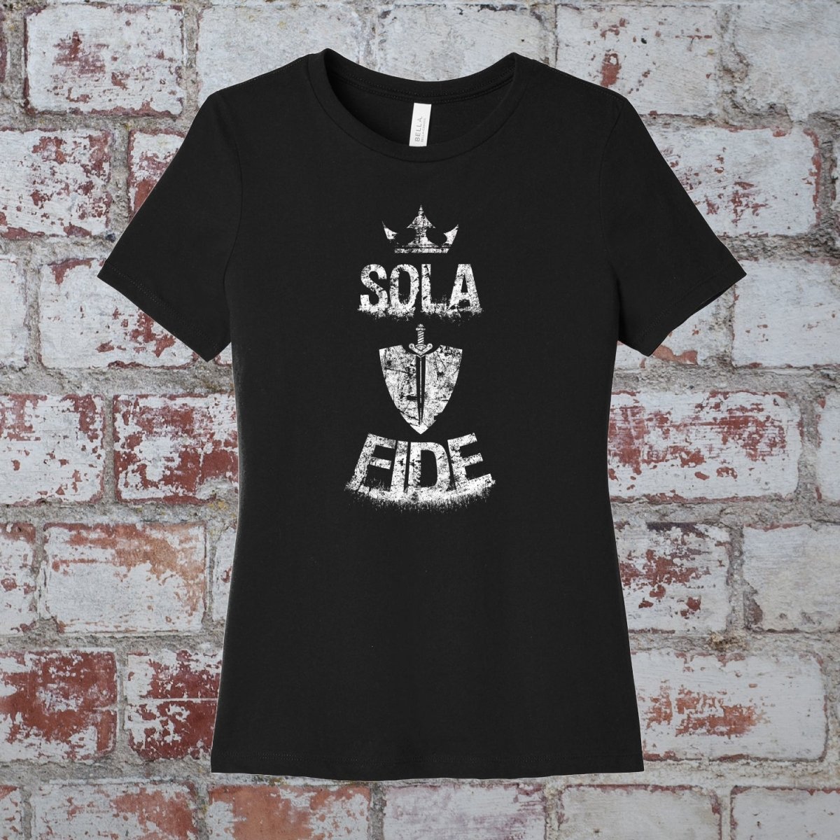 wshirt - Sola Fide Grunge - Womens Tee - The Reformed Sage - #reformed# - #reformed_gifts# - #christian_gifts#